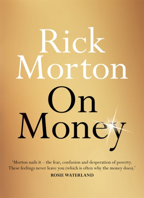 Book cover of: On Money. By: Rick Morton