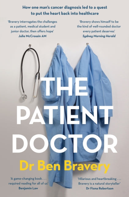 Book cover of: Patient Doctor. By: Ben Bravery