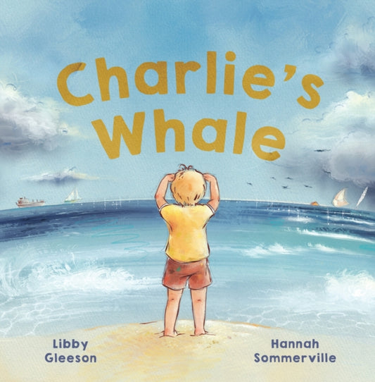 Book cover of: Charlie's Whale. By: Libby Gleeson