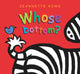Book cover of: Whose Bottom?. By: Jeannette Rowe