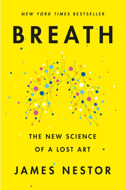 Book cover of: Breath. By: James Nestor