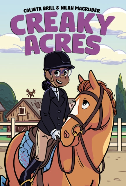 Book cover of: Creaky Acres: A Graphic Novel