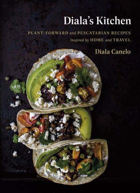 Book cover of: Diala's Kitchen. By: Diala Canelo