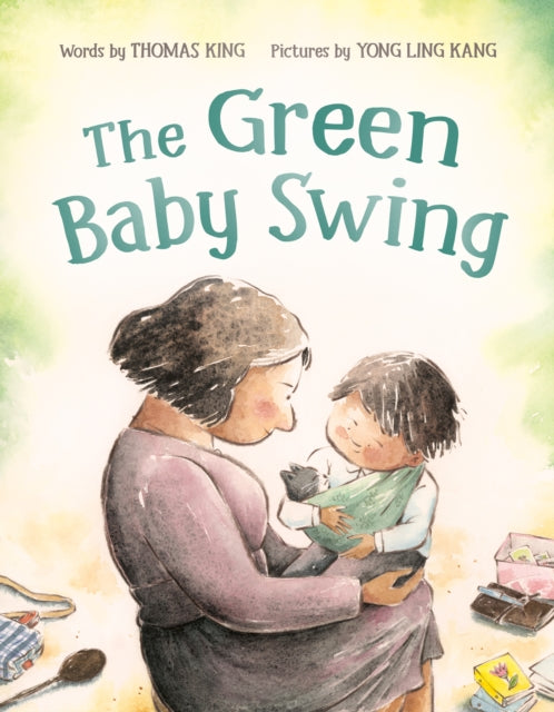 Book cover of: Green Baby Swing. By: Thomas King