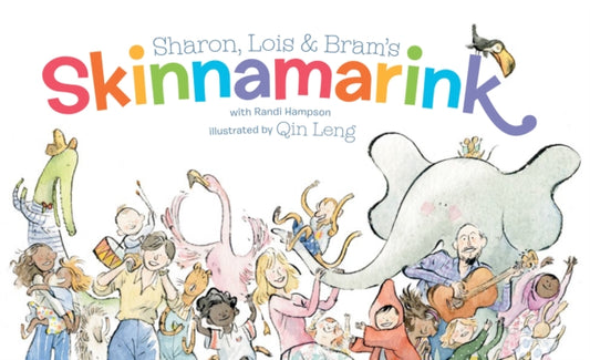 Book cover of: Sharon, Lois and Bram's Skinnamarink. By: Sharon Hampson