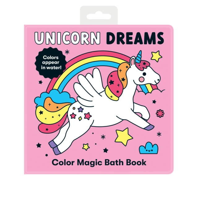 Book cover of: Unicorn Dreams Color Magic Bath Book. By: Mudpuppy