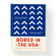 Book cover of: Bored In The USA - Travel Guide Book. By: Brass Monkey