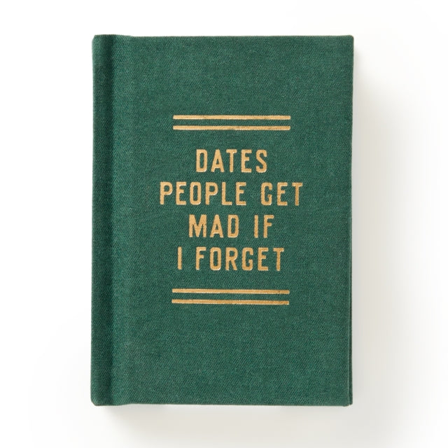 Book cover of: Dates People Get Mad If I Forget Tiny Diary