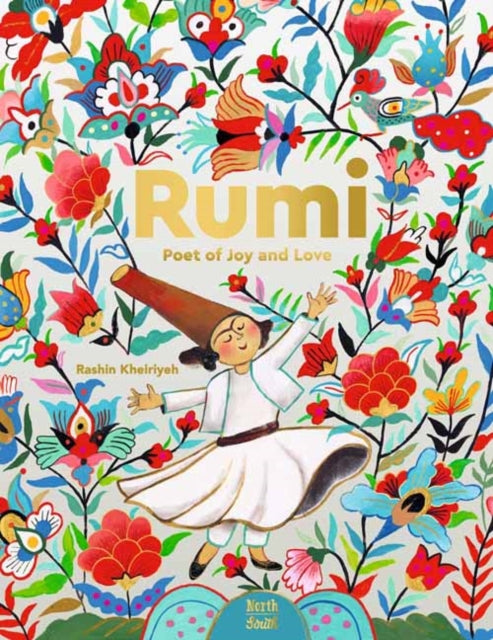 Book cover of: Rumi–Poet of Joy and Love. By: Rashin Kheiriyeh