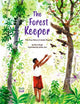 Book cover of: Forest Keeper–The True Story of Jadav Payeng. By: Rina Singh