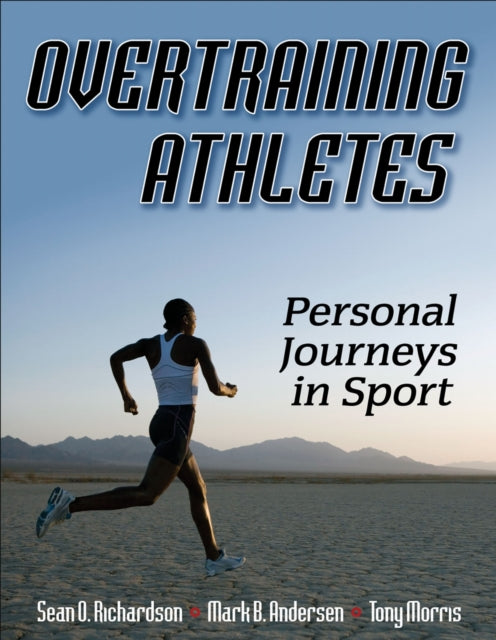 Book cover of: Overtraining Athletes. By: Sean O. Richardson