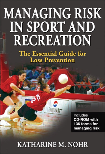 Book cover of: Managing Risk in Sport and Recreation. By: Katharine Nohr