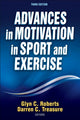 Book cover of: Advances in Motivation in Sport and Exercise. By: Glyn C. Roberts