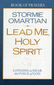 Book cover of: Lead Me, Holy Spirit Book of Prayers