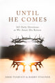 Until He Comes
