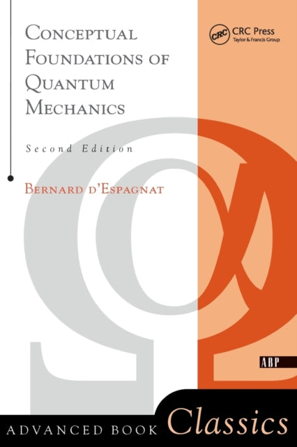 Book cover of: Conceptual Foundations Of Quantum Mechanics. By: Bernard D'Espagnat