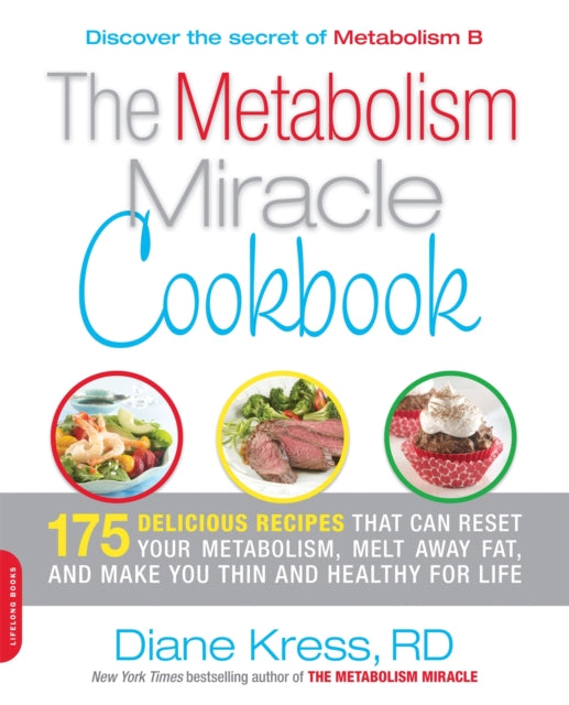 Book cover of: Metabolism Miracle Cookbook. By: Diane Kress