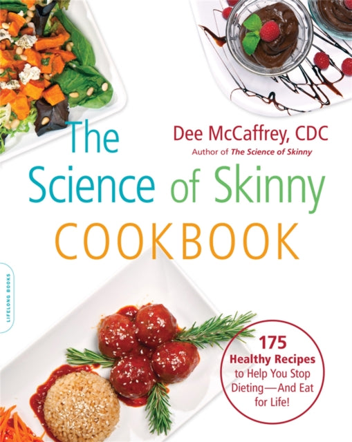 Book cover of: Science of Skinny Cookbook