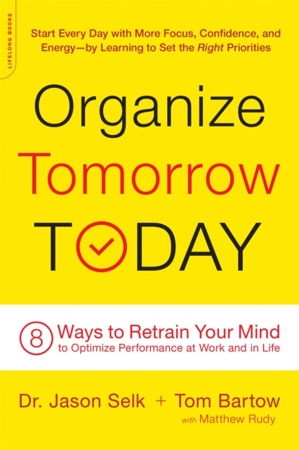 Book cover of: Organize Tomorrow Today. By: Jason Selk