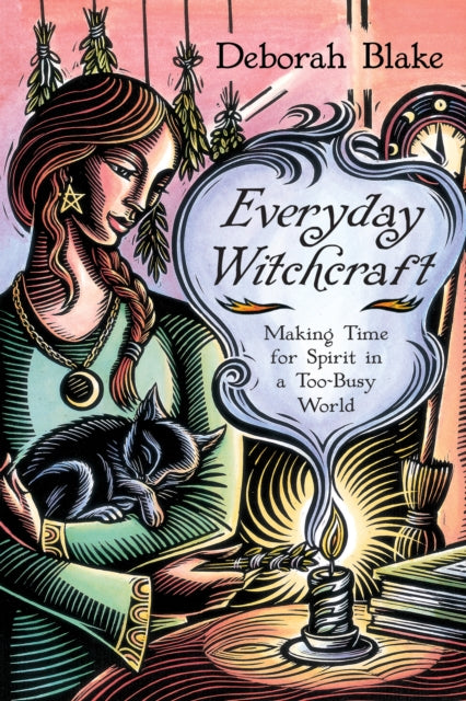 Book cover of: Everyday Witchcraft. By: Deborah Blake