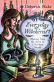 Book cover of: Everyday Witchcraft. By: Deborah Blake