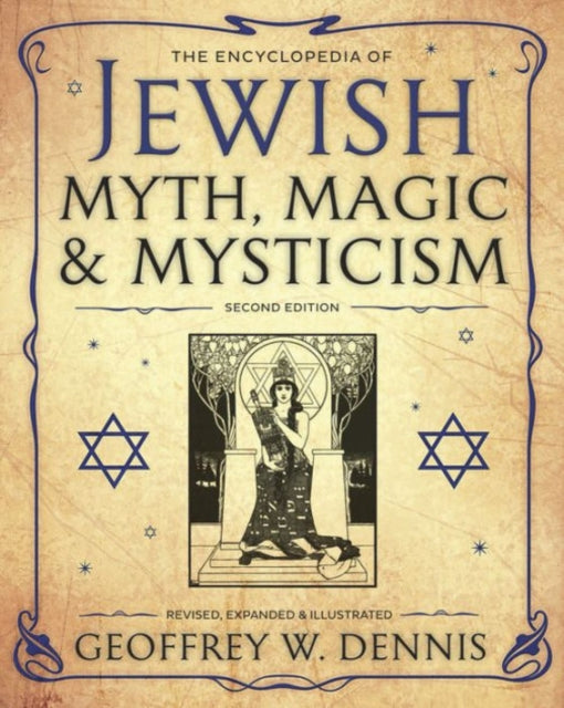 Book cover of: Encyclopedia of Jewish Myth, Magic & Mysticism. By: Geoffrey W. Dennis