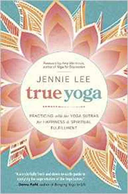 Book cover of: True Yoga. By: Jennie Lee
