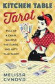 Book cover of: Kitchen Table Tarot. By: Melissa Cynova