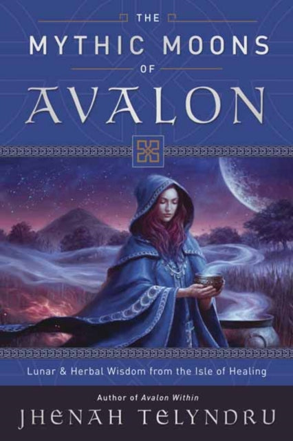Book cover of: Mythic Moons of Avalon. By: Jhenah Telyndru