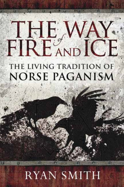 Book cover of: Way of Fire and Ice. By: Ryan Smith