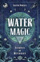 Book cover of: Water Magic. By: Lilith Dorsey