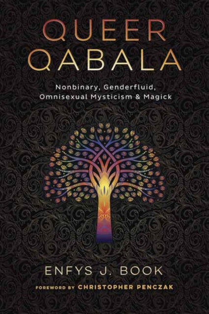 Book cover of: Queer Qabala. By: Enfys J. Book