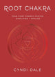 Book cover of: Root Chakra. By: Cyndi Dale