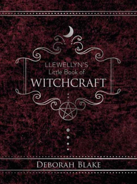 Book cover of: Llewellyn's Little Book of Witchcraft. By: DeBorah Blake