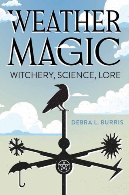 Book cover of: Weather Magic. By: Debra L. Burris