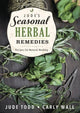 Book cover of: Jude's Seasonal Herbal Remedies. By: Jude Todd