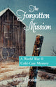 Book cover of: Forgotten Mission. By: Gus Leodas