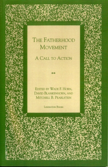 Book cover of: Fatherhood Movement. By: Wade F. Horn