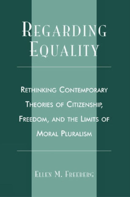 Book cover of: Regarding Equality. By: Ellen M. Freeberg