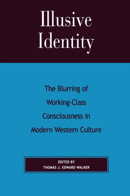 Book cover of: Illusive Identity. By: Thomas J. Edward Walker
