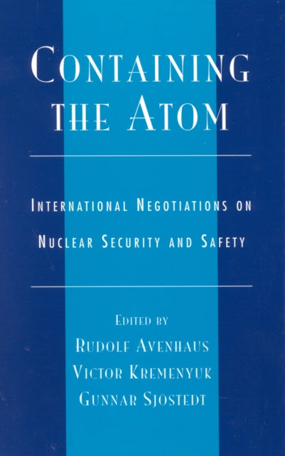 Book cover of: Containing the Atom. By: Rudolf Avenhaus