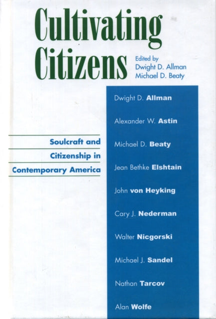 Book cover of: Cultivating Citizens. By: Dwight D. Allman
