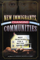 Book cover of: New Immigrants, Changing Communities. By: Elzbieta M. Gozdziak