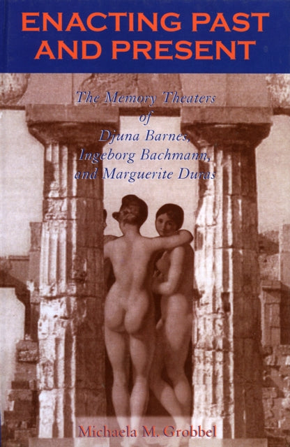 Book cover of: Enacting Past and Present