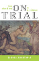 Book cover of: On Trial. By: Anastaplo, George