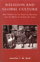 Book cover of: Religion and Global Culture. By: Jennifer I. M. Reid