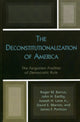 Book cover of: Deconstitutionalization of America. By: Roger M. Barrus