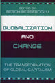 Book cover of: Globalization and Change. By: Berch Berberoglu