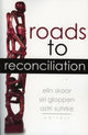 Book cover of: Roads to Reconciliation. By: Siri Gloppen