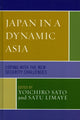 Book cover of: Japan in a Dynamic Asia. By: Satu Limaye